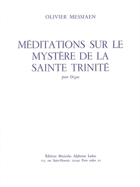 Meditations Sur Le Mystere De La Sainte Trinite Pour Orgue
