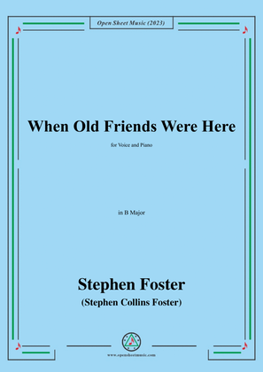 S. Foster-When Old Friends Were Here,in B Major