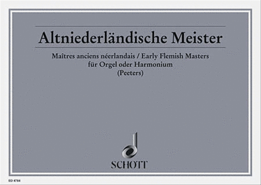 Altniederlandischte Meister Organ