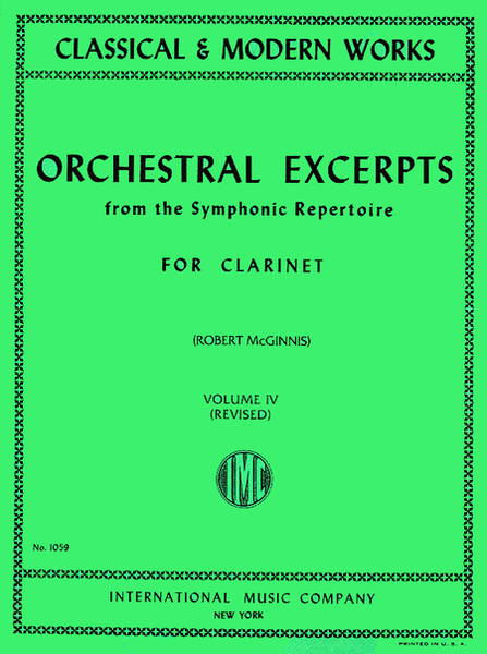 Orchestral Excerpts from Classical And Modern Works, Volume IV - Clarinet
