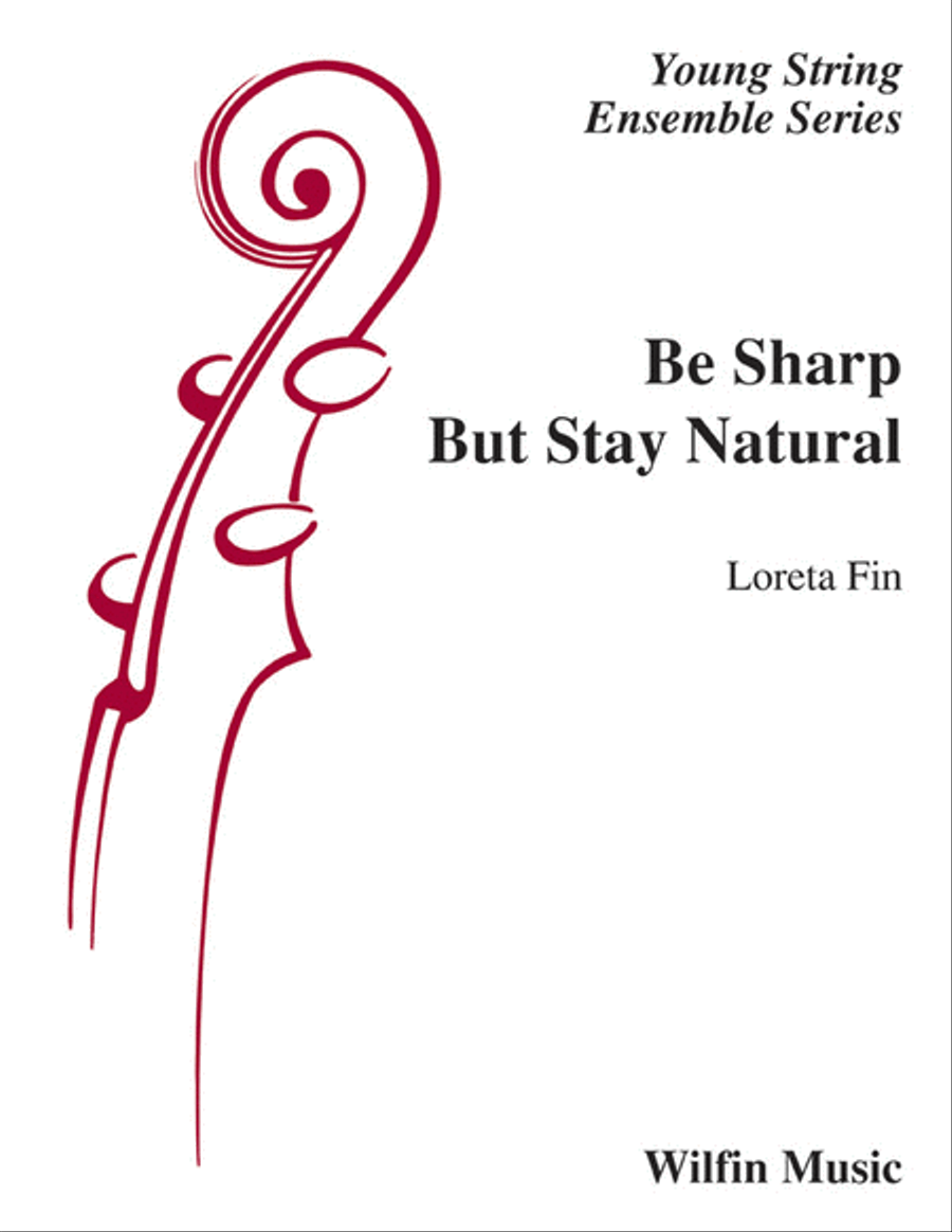 Be Sharp But Stay Natural