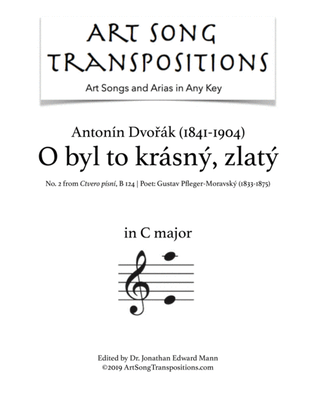 Book cover for DVORÁK: O byl to krásný, zlatý (transposed to C major)