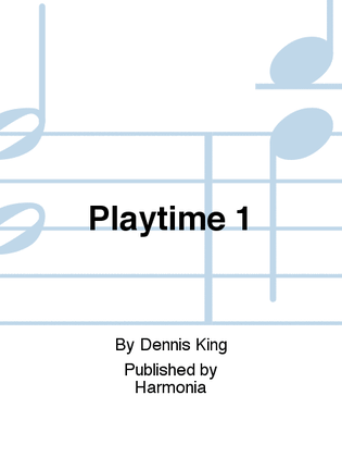 Playtime 1