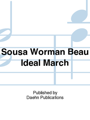 Sousa Worman Beau Ideal March