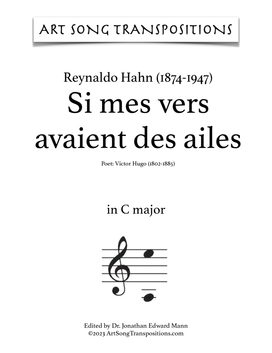 HAHN: Si mes vers avaient des ailes (transposed to C major, B major, and B-flat major)