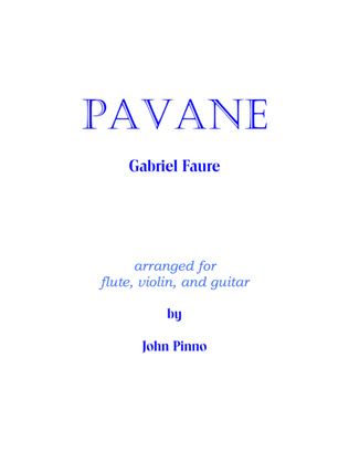 Book cover for Faure: Pavane for flute, violin, and classical guitar