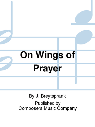On Wings of Prayer