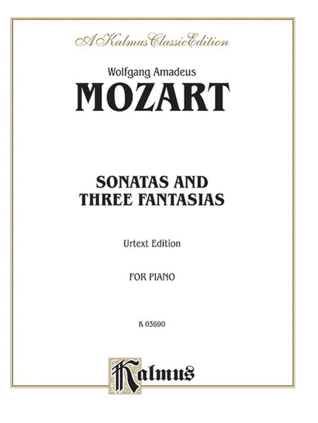 Wolfgang Amadeus Mozart: Sonatas and Three Fantasias