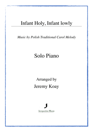 Infant Holy, Infant Lowly (Solo Piano)