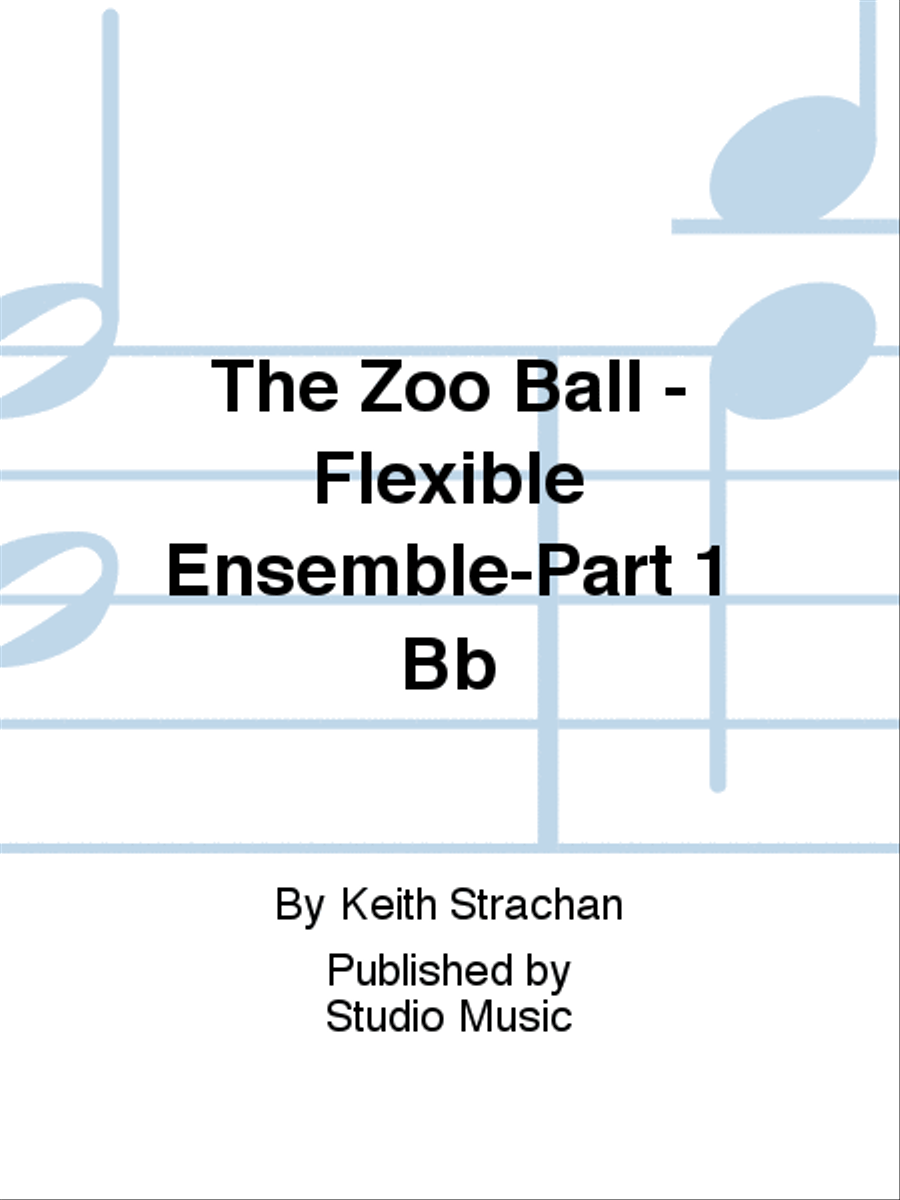 The Zoo Ball The Zoo Ball Part scores gallery preview page 1