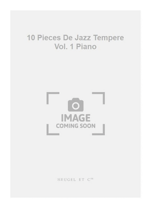 10 Pieces De Jazz Tempere Vol. 1 Piano
