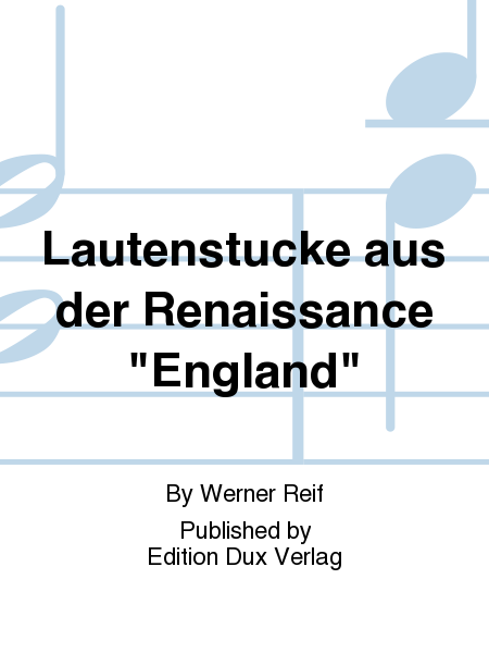Lautenstucke aus der Renaissance "England"