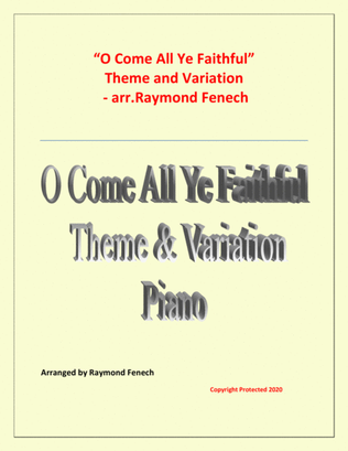 O Come All Ye Faithful (Adeste Fidelis) - Theme and Variation for Piano - Advanced Level
