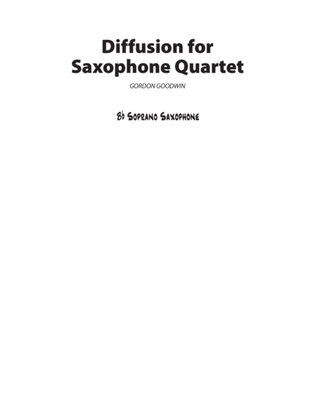 Diffusion for Sax Quartet: B-flat Soprano Saxophone