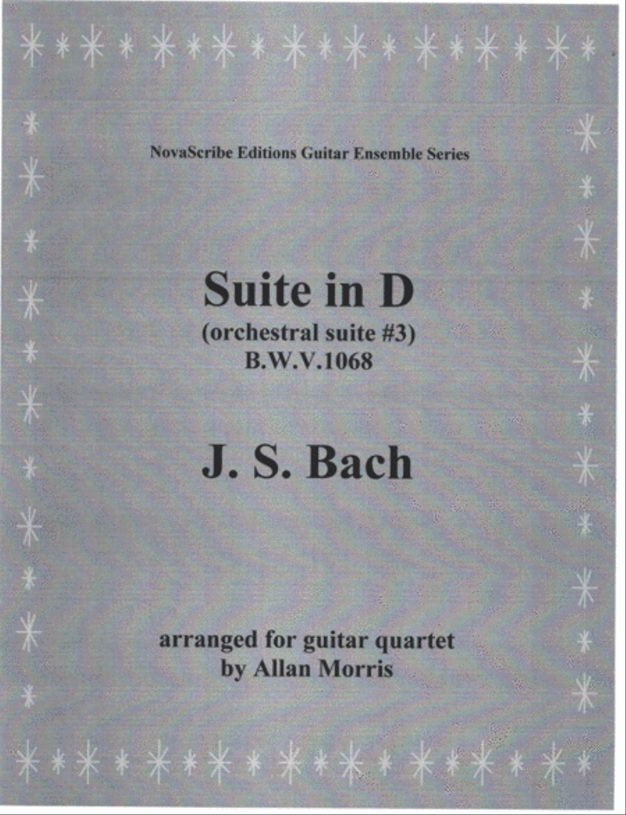 Suite in D (orchestral suite #3) arr. for guitar quartet