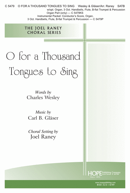 O for A Thousand Tongues to Sing