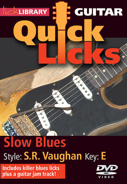 Slow Blues – Quick Licks