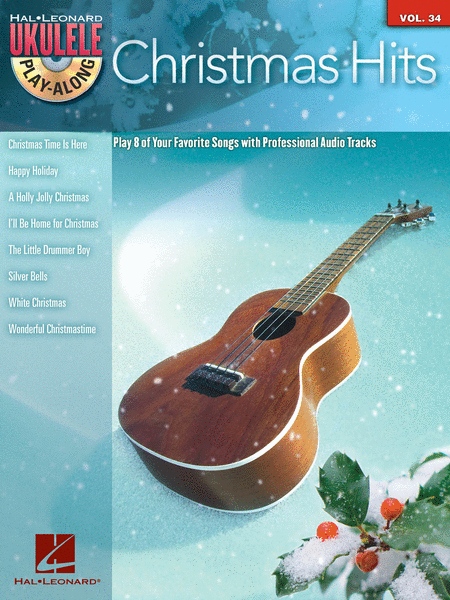Christmas Hits (Ukulele Play-Along Series Volume 34)