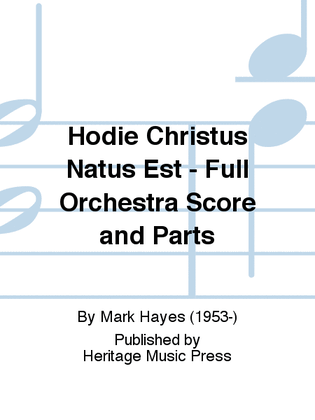 Book cover for Hodie Christus Natus Est - Full Orchestra Score and Parts