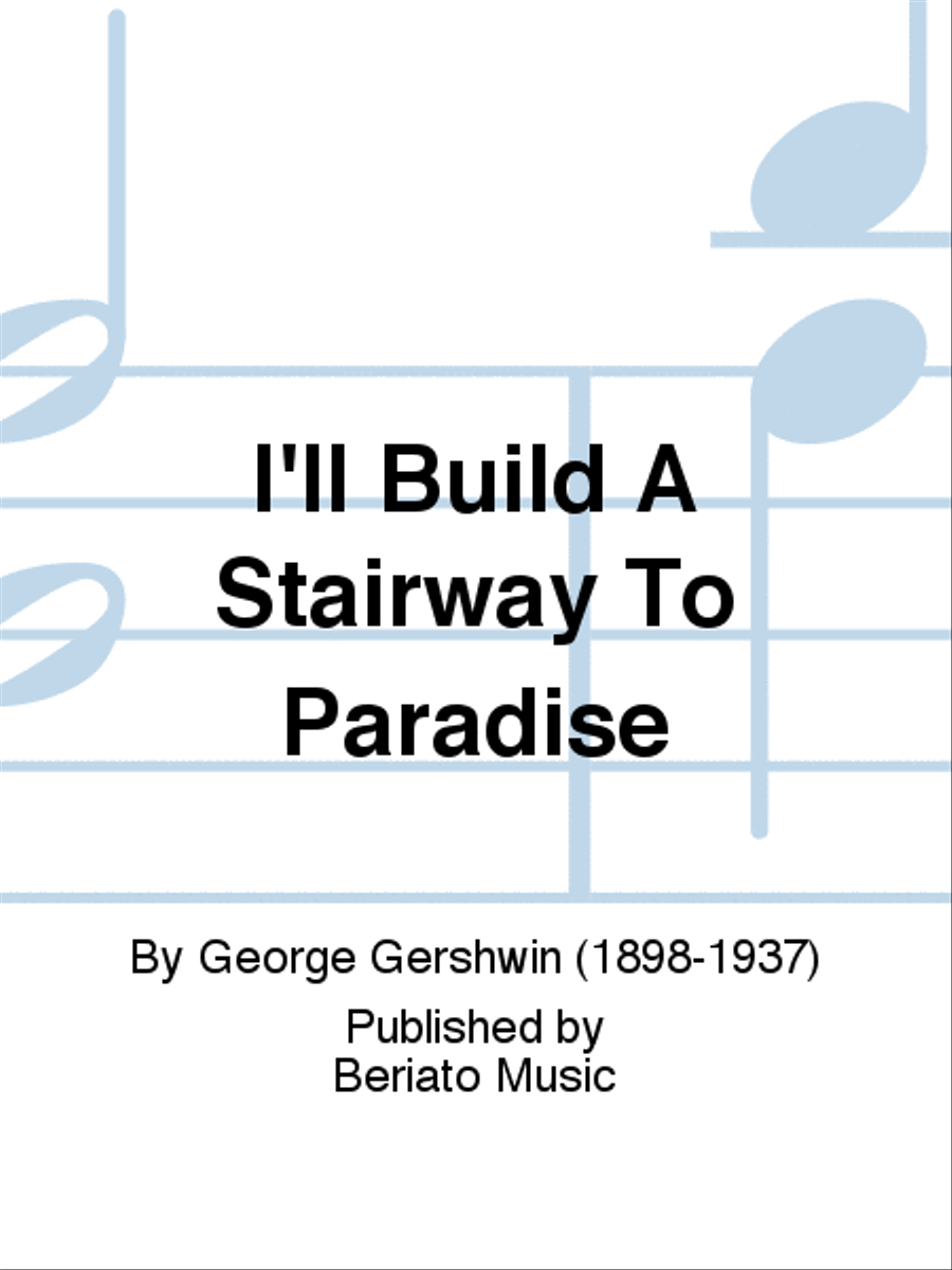 I'll Build A Stairway To Paradise Piano, Vocal, Guitar scores gallery preview page 1