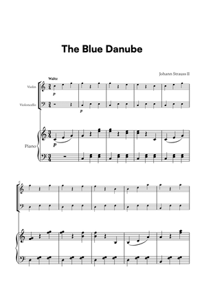 Johann Strauss II - The Blue Danube for Violin, Cello and Piano