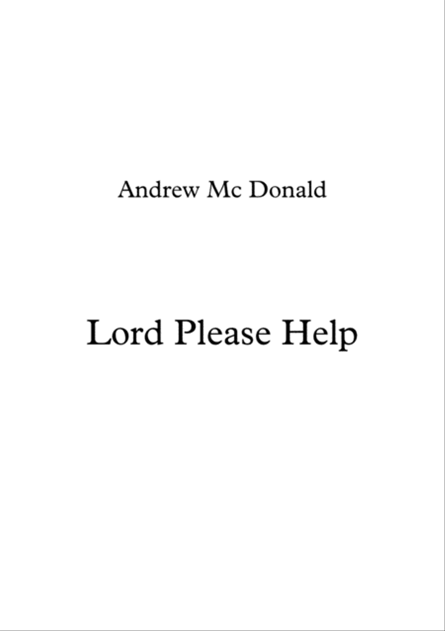 Lord Please Help Lord Please Help Voice scores gallery preview page 1
