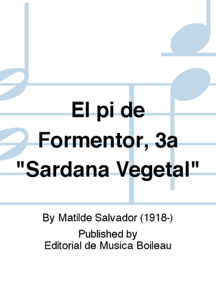 El pi de Formentor, 3a "Sardana Vegetal"