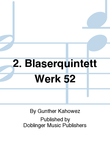 2. Blaserquintett Werk 52