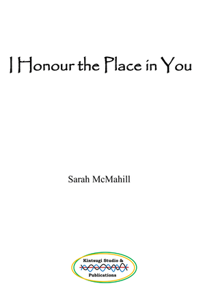 I Honour the Place in You