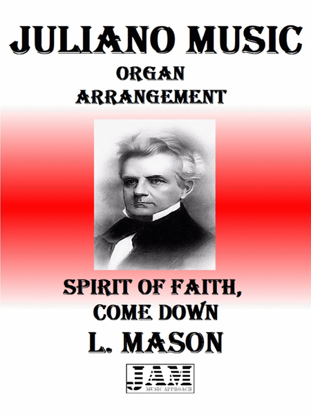 SPIRIT OF FAITH, COME DOWN - L. MASON (HYMN - EASY ORGAN) image number null