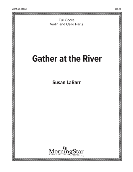 Gather at the River (Full Score & Instrumental Parts)
