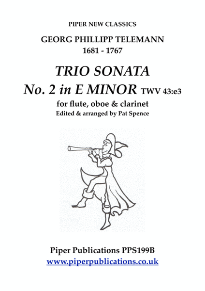 TELEMANN TRIO SONATA IN E MINOR TWV 43:e3 for flute, oboe & clarinet in Bb