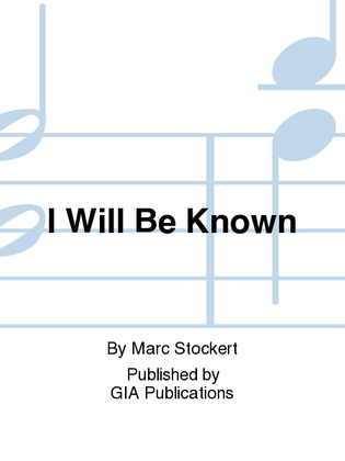 Book cover for I Will Be Known