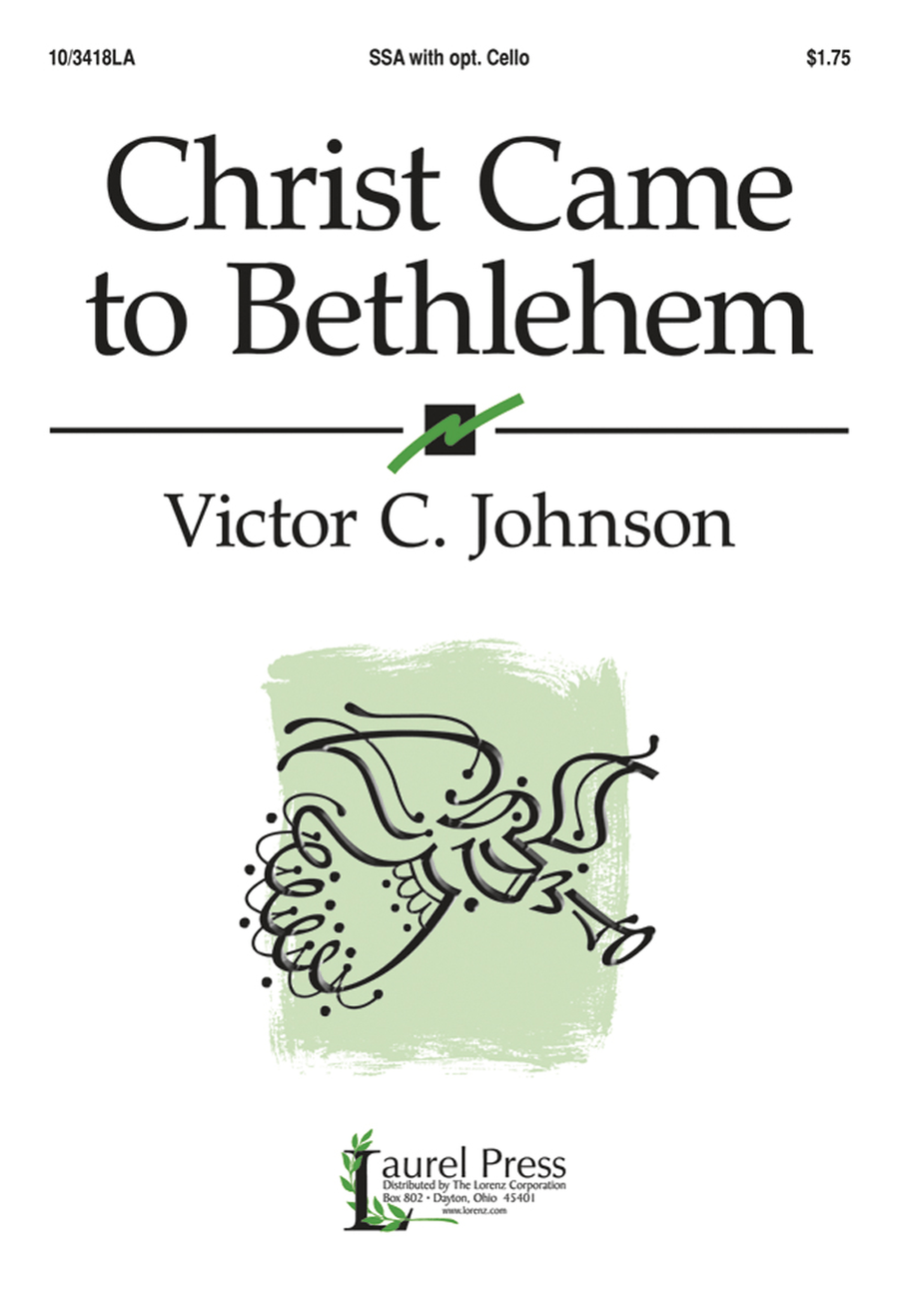Christ Came to Bethlehem