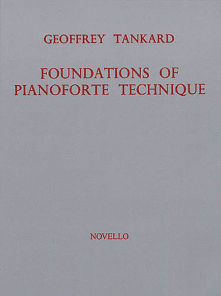 Foundations of Pianoforte Technique