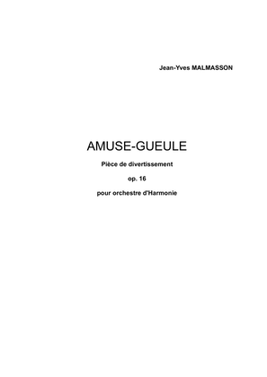 Amuse Gueule for concert band, score only - Score Only