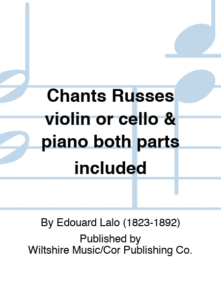 Chants Russes violin or cello & piano both parts included