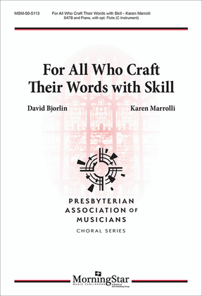 Book cover for For All Who Craft Their Words with Skill (Choral Score)