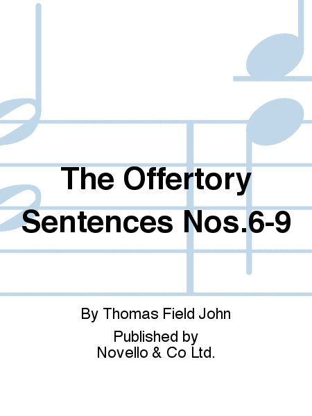 The Offertory Sentences Nos.6-9