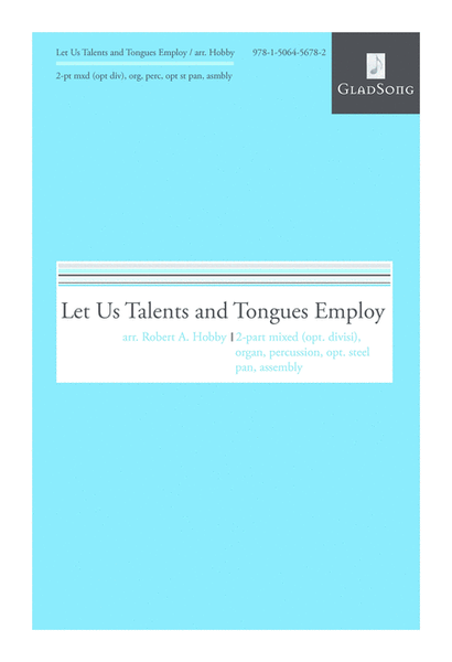 Let Us Talents and Tongues Employ image number null