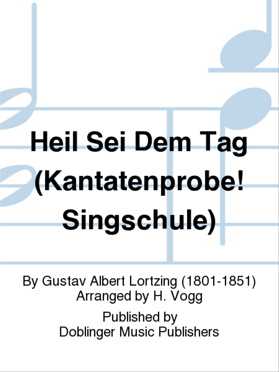 Heil sei dem Tag (KantatenprobeSS Singschule) Mixed Choir scores gallery preview page 1