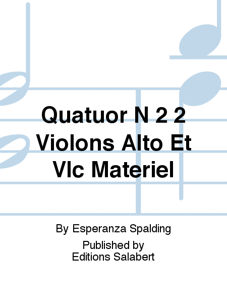 Quatuor N 2 2 Violons Alto Et Vlc Materiel