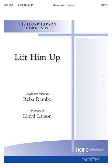 Lift Him Up