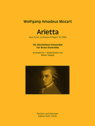 Arietta KV 492 (für Blechbläser-Ensemble) (aus "Le Nozze di Figaro")