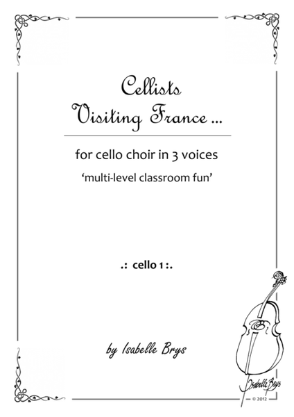 The cellists visiting France ... for Cello Choir
