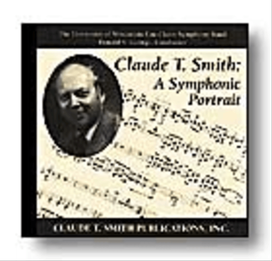 Claude T. Smith: A Symphonic Portrait CD scores gallery preview page 1