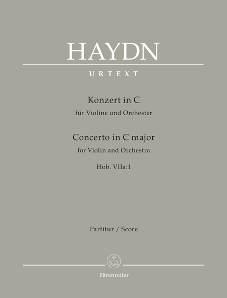 Concerto for Violin and Orchestra C major Hob. VIIa:1