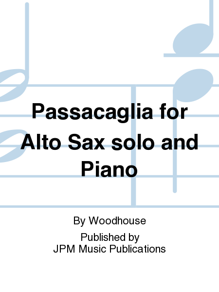 Passacaglia for Alto Sax solo and Piano