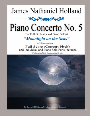 Piano Concerto No. 5, Moonlight on the Seas, Full Score and Individual Parts