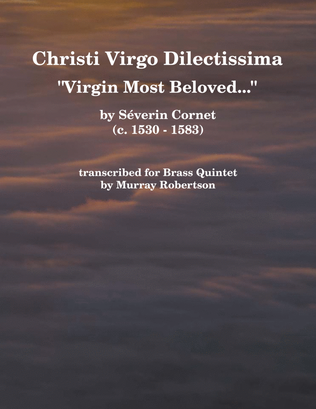 Christi Virgo Dilectissima (Brass Quintet)